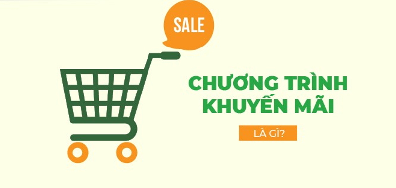 Chương trình khuyến mãi là gì?