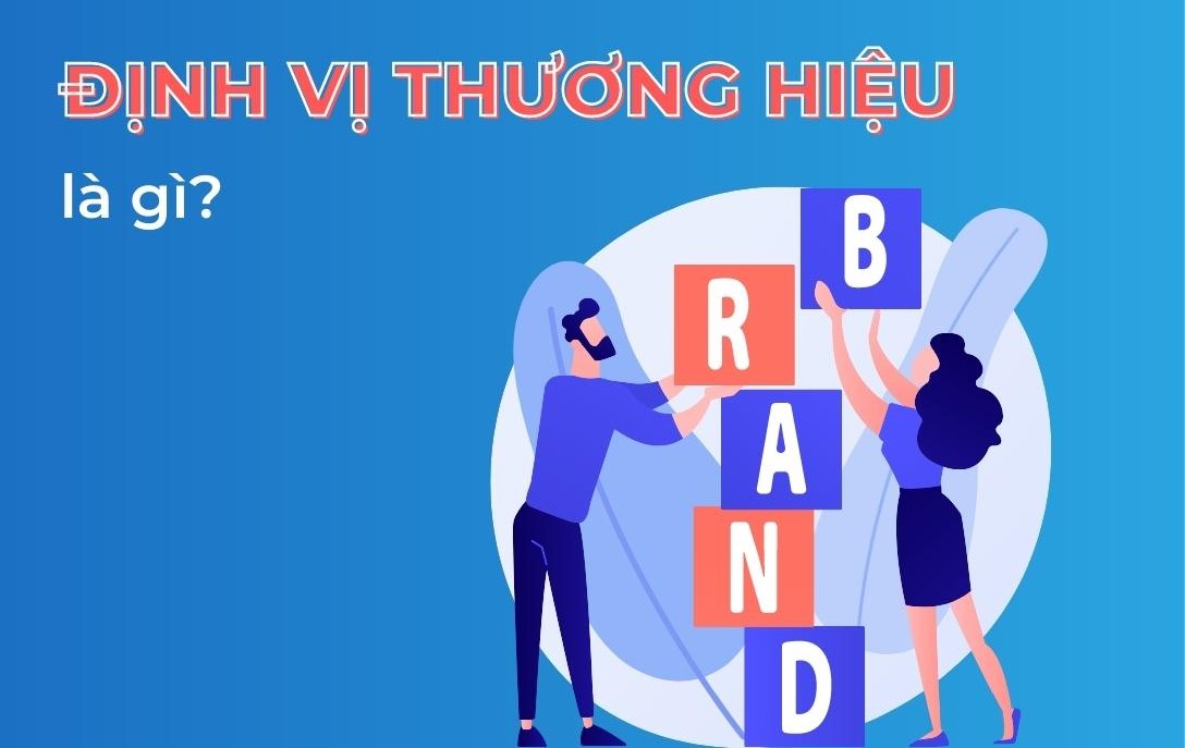 Định vị thương hiệu là gì?